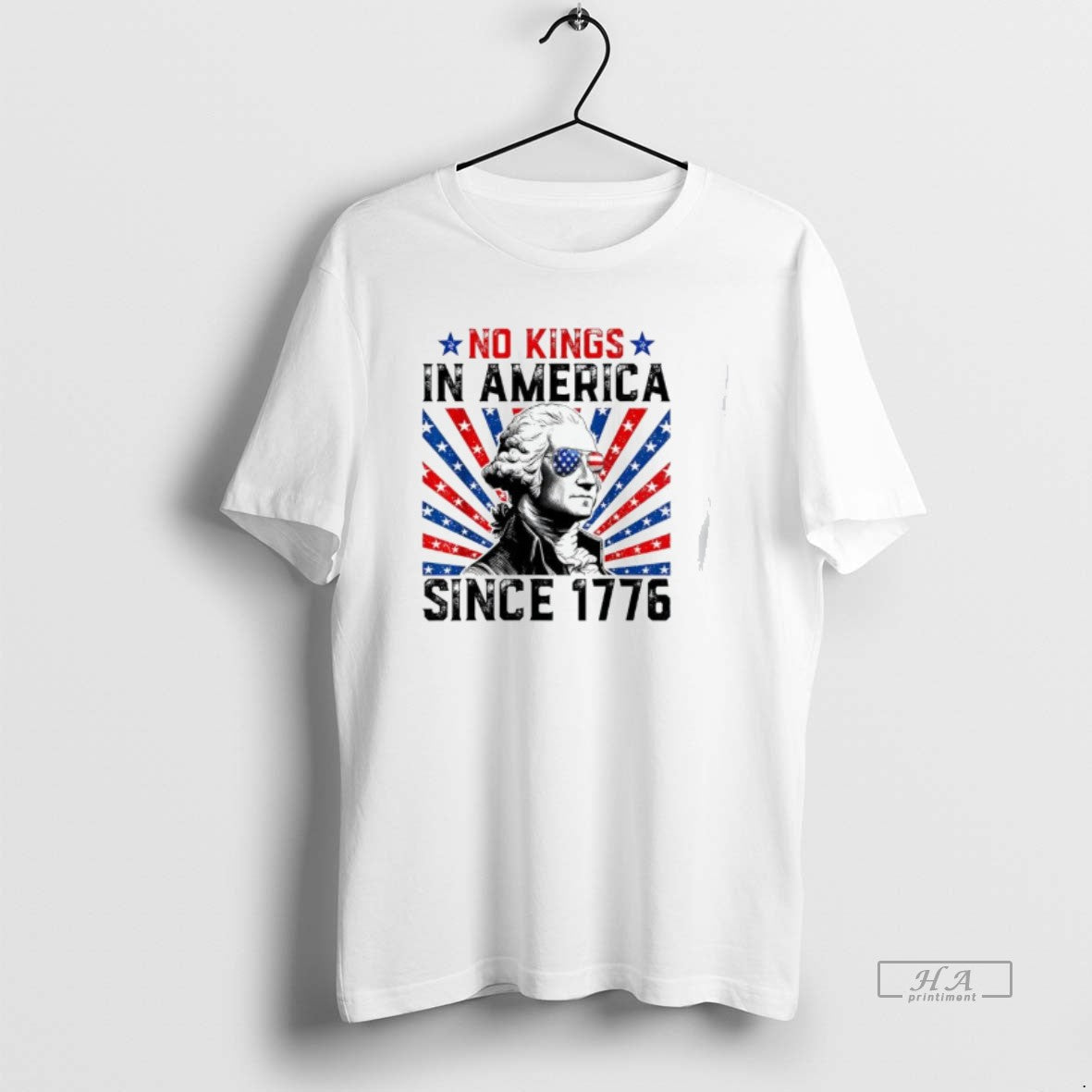 George Washington No Kings America Since 1776 Usa Flag T-Shirts, Hoodie, Sweatshirt - T-Shirt, Sweatshirt, Hoodie