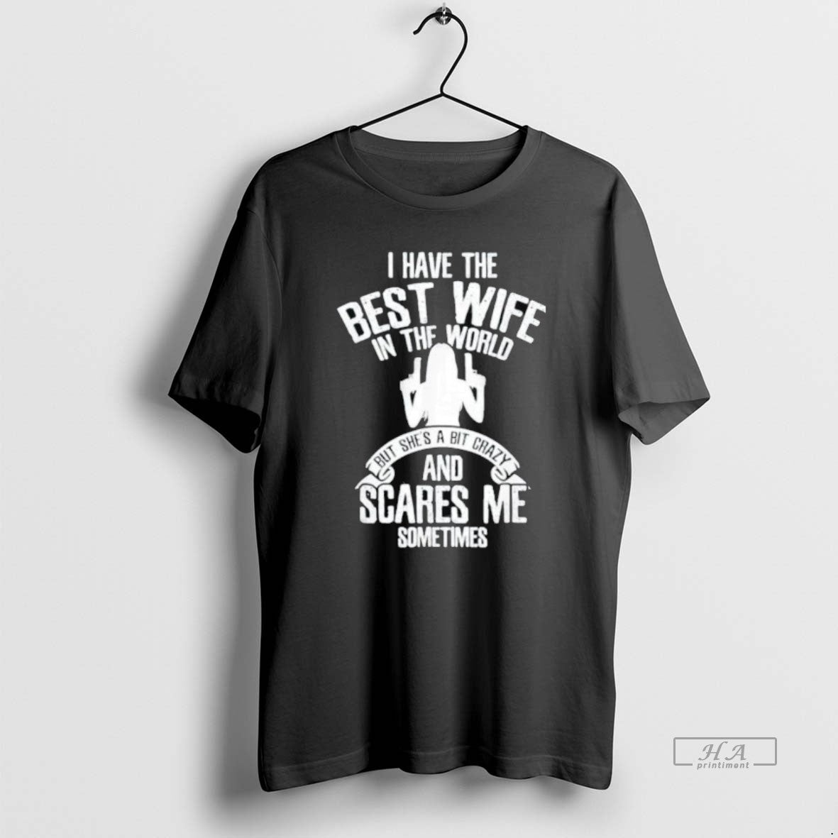 I Have Best Wife World But Shes Bit Crazy T-Shirts, Hoodie, Sweatshirt - T-Shirt, Sweatshirt, Hoodie