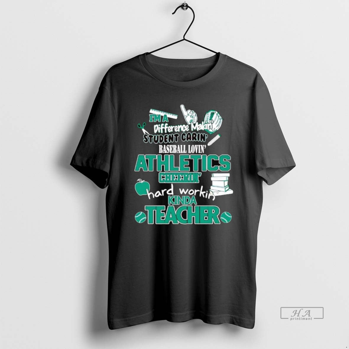 Im Difference Making Student Caring Baseball Loving Oakland Athletics T-Shirts, Hoodie, Sweatshirt - T-Shirt, Sweatshirt, Hoodie
