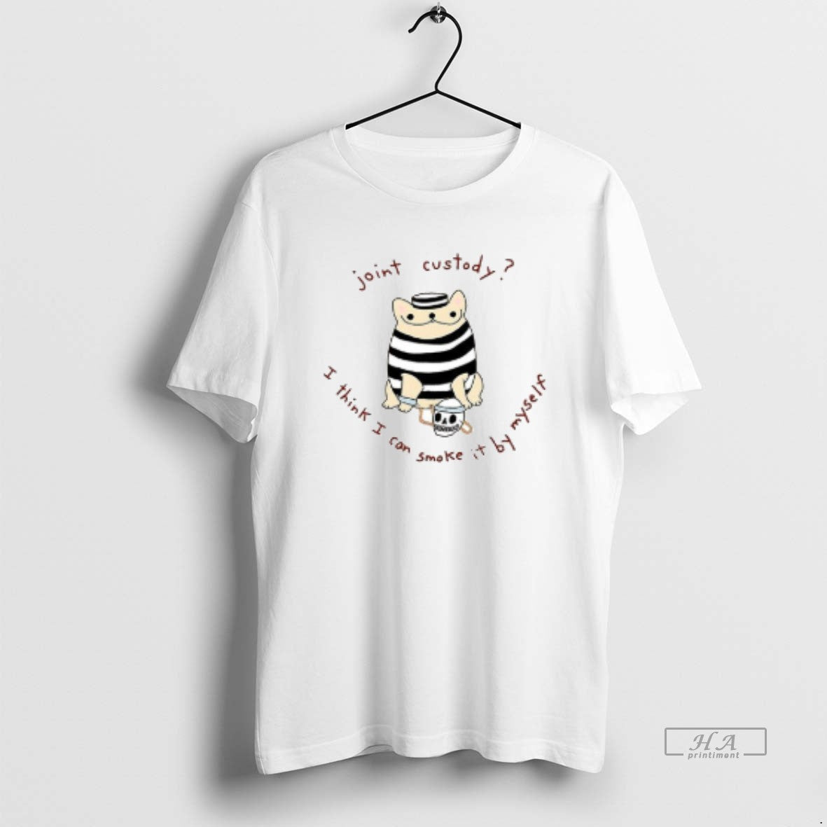 Joint Custody I Think I Can Smoke Myself Ceramic Ceramic Classic T-Shirts, Hoodie, Sweatshirt - T-Shirt, Sweatshirt, Hoodie