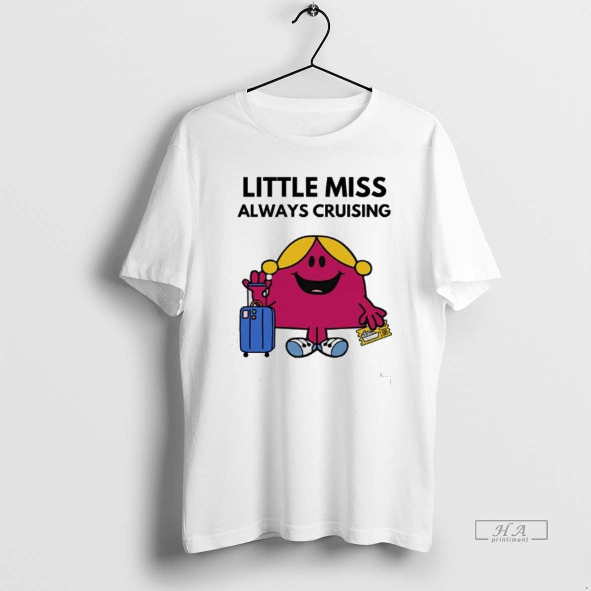 Little Miss Always Cruising T-Shirts, Hoodie, Sweatshirt - T-Shirt, Sweatshirt, Hoodie