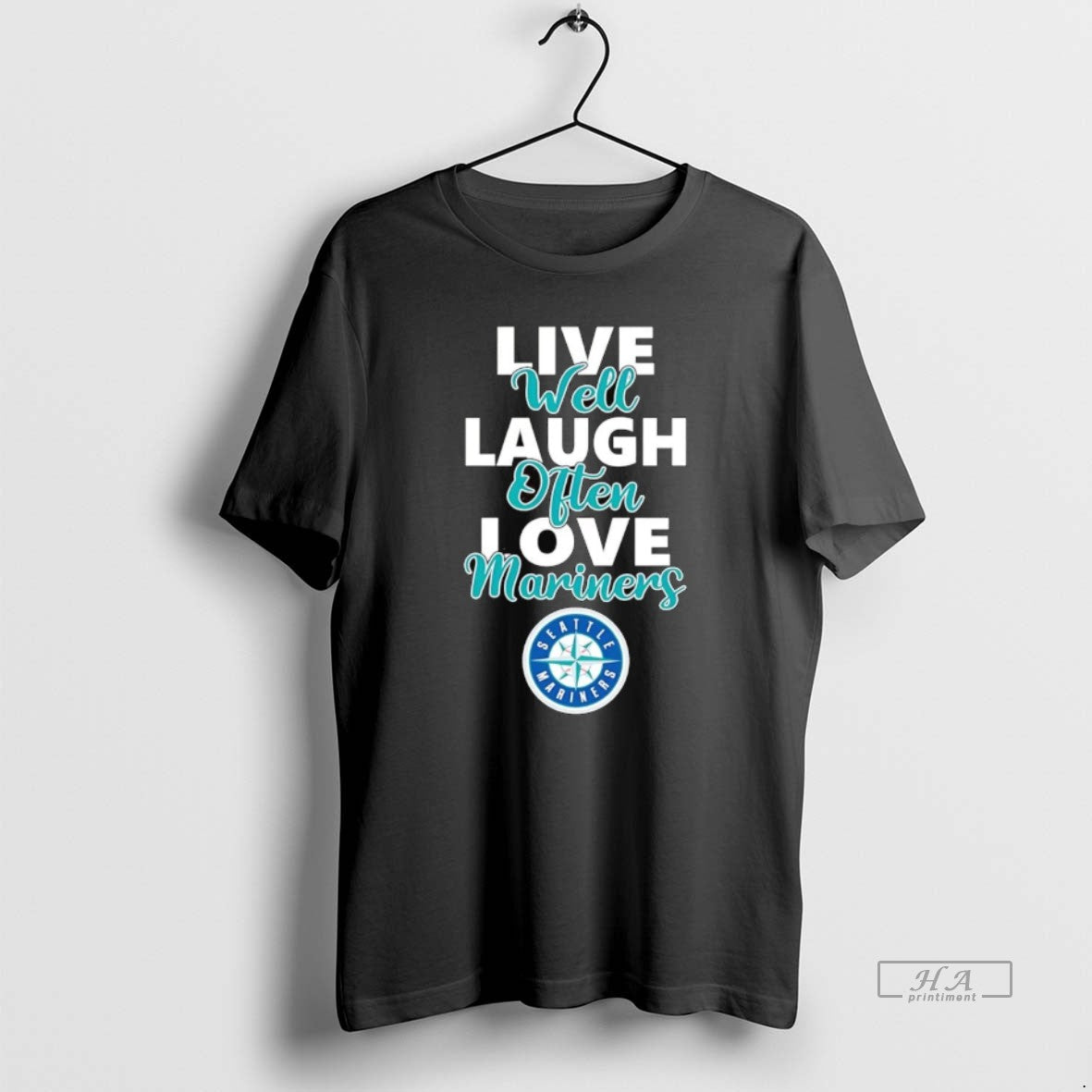 Live Well Laugh Often Love Seattle Mariners T-Shirts, Hoodie, Sweatshirt - T-Shirt, Sweatshirt, Hoodie