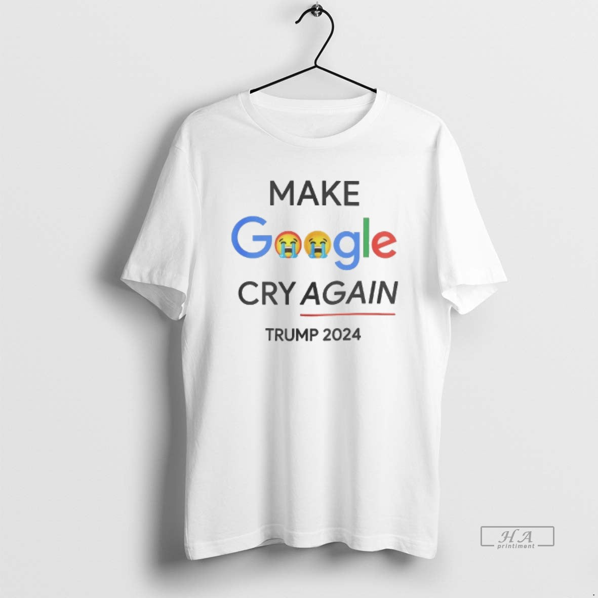 Make Google Cry Again Trump 2024 T-Shirts, Hoodie, Sweatshirt - T-Shirt, Sweatshirt, Hoodie