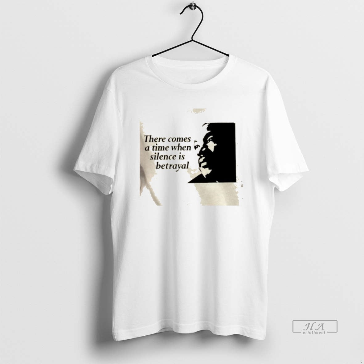 Martin Luther King Jr There Comes Time When Silence Is Betrayal T-Shirts, Hoodie, Sweatshirt - T-Shirt, Sweatshirt, Hoodie
