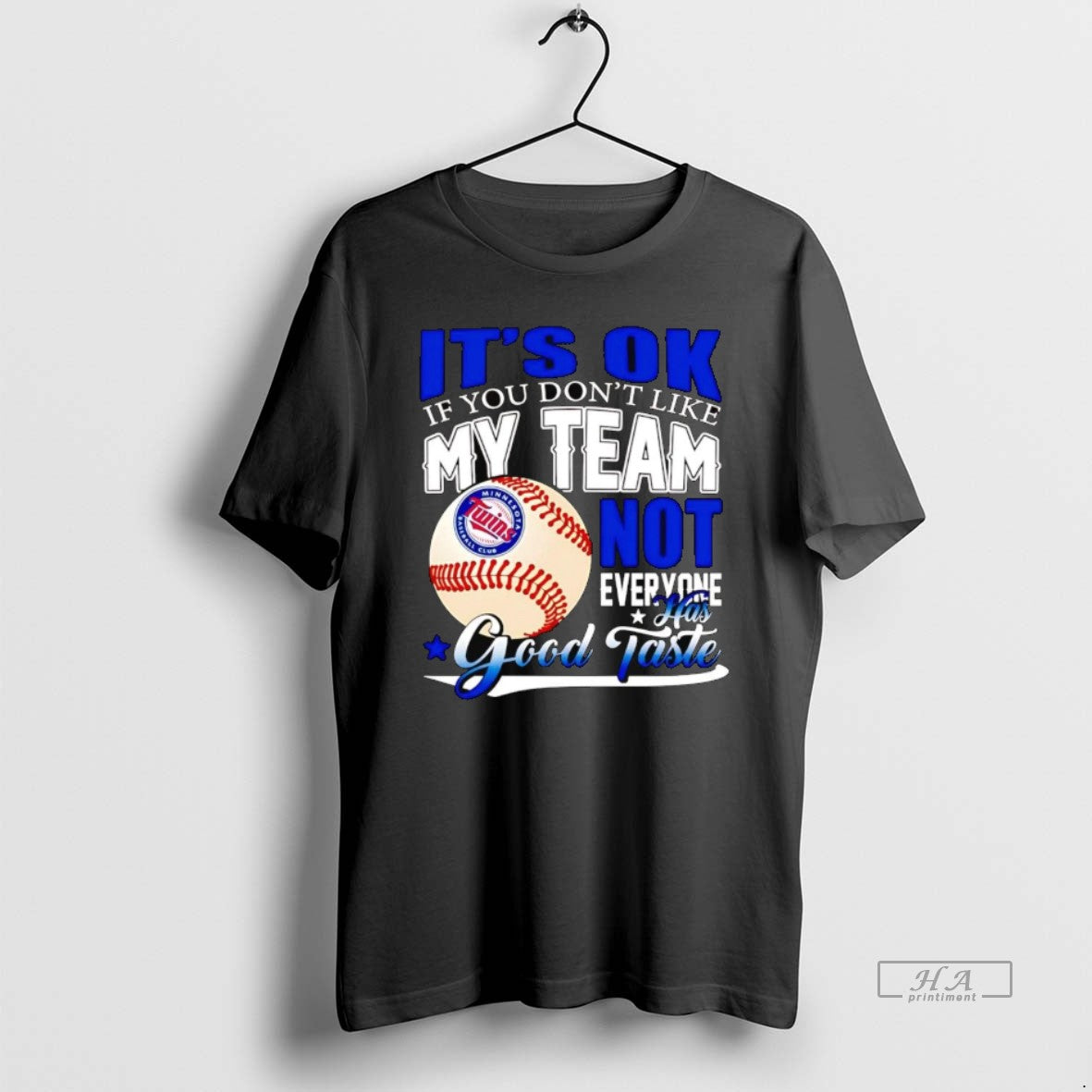 Minnesota Twins Ok If You Dont Like Me Team Not Everyone T-Shirts, Hoodie, Sweatshirt - T-Shirt, Sweatshirt, Hoodie