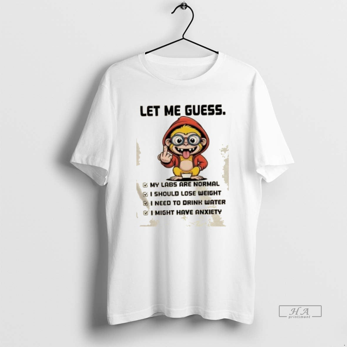 Monkey Let Me Guess My Labs Are Normal I Should Lose Weight I Need T-Shirts, Hoodie, Sweatshirt - T-Shirt, Sweatshirt, Hoodie