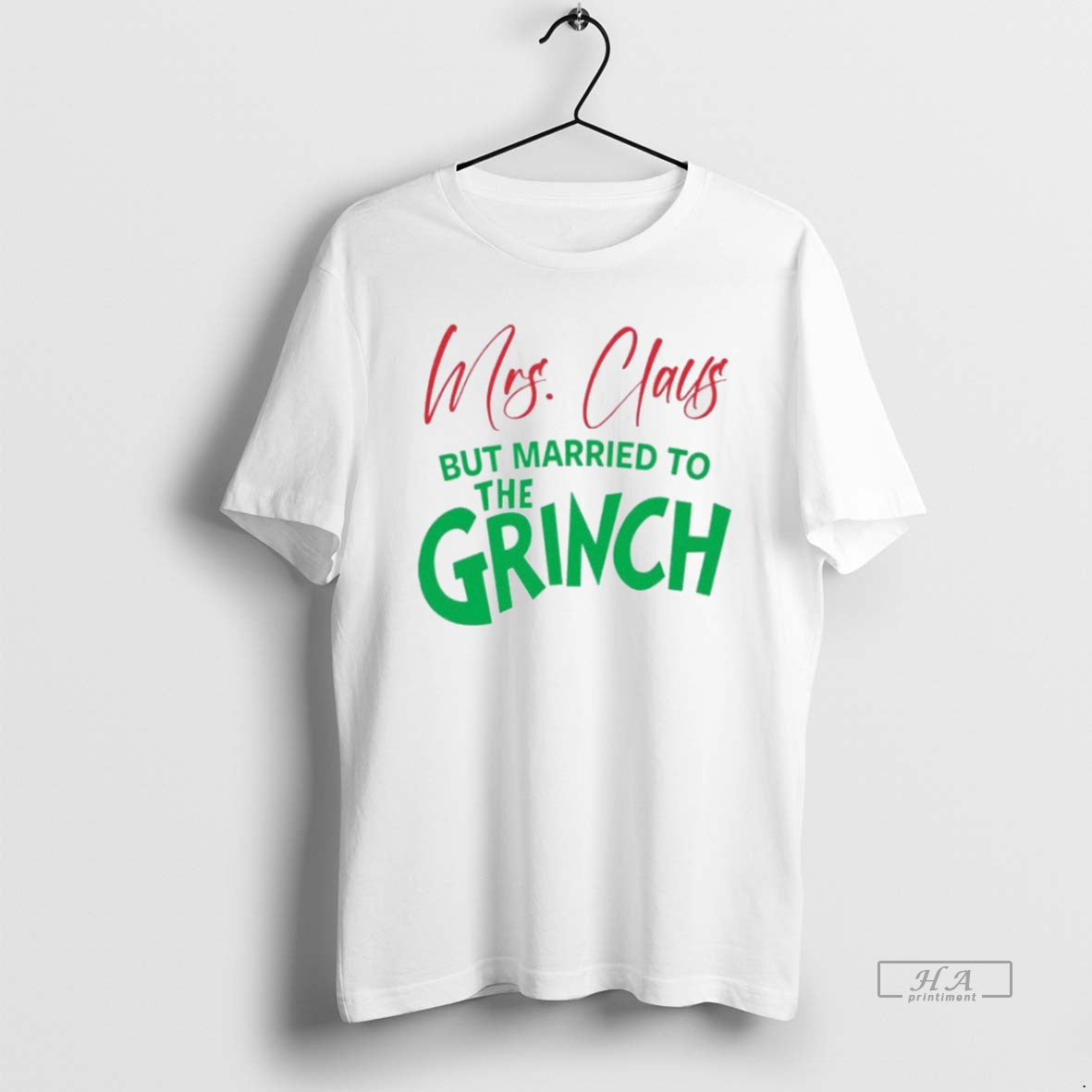 Mrs Claus But Married Grinch White T-Shirts, Hoodie, Sweatshirt - T-Shirt, Sweatshirt, Hoodie