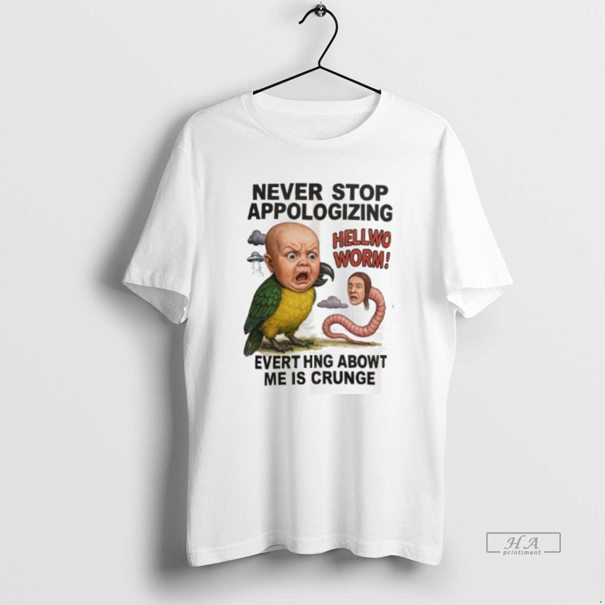 Never Stop Appologizing Hellwo Worm Evert Hng Abowt Me Is Crunge T-Shirts, Hoodie, Sweatshirt - T-Shirt, Sweatshirt, Hoodie