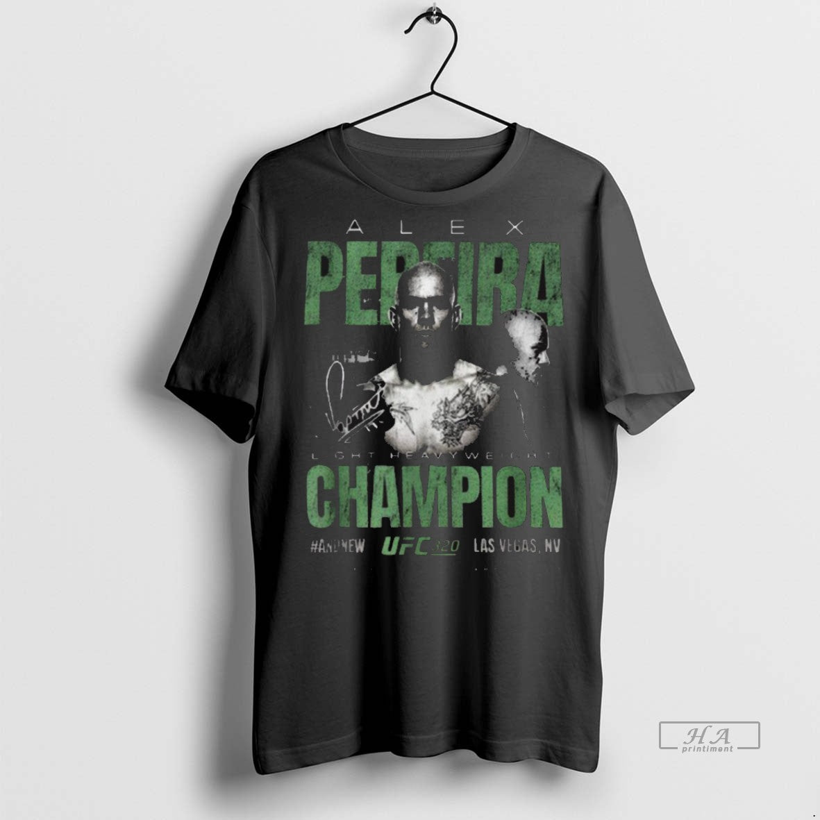 Official Alex Pereira Ufc 320 Light Heavyweight Champion New 2025 Las Vegas Nv T-Shirts, Hoodie, Sweatshirt - T-Shirt, Sweatshirt, Hoodie