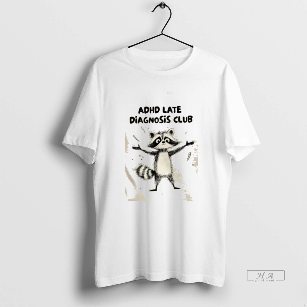 Raccoon Adhd Late Diagnosis Club T-Shirts, Hoodie, Sweatshirt - T-Shirt, Sweatshirt, Hoodie