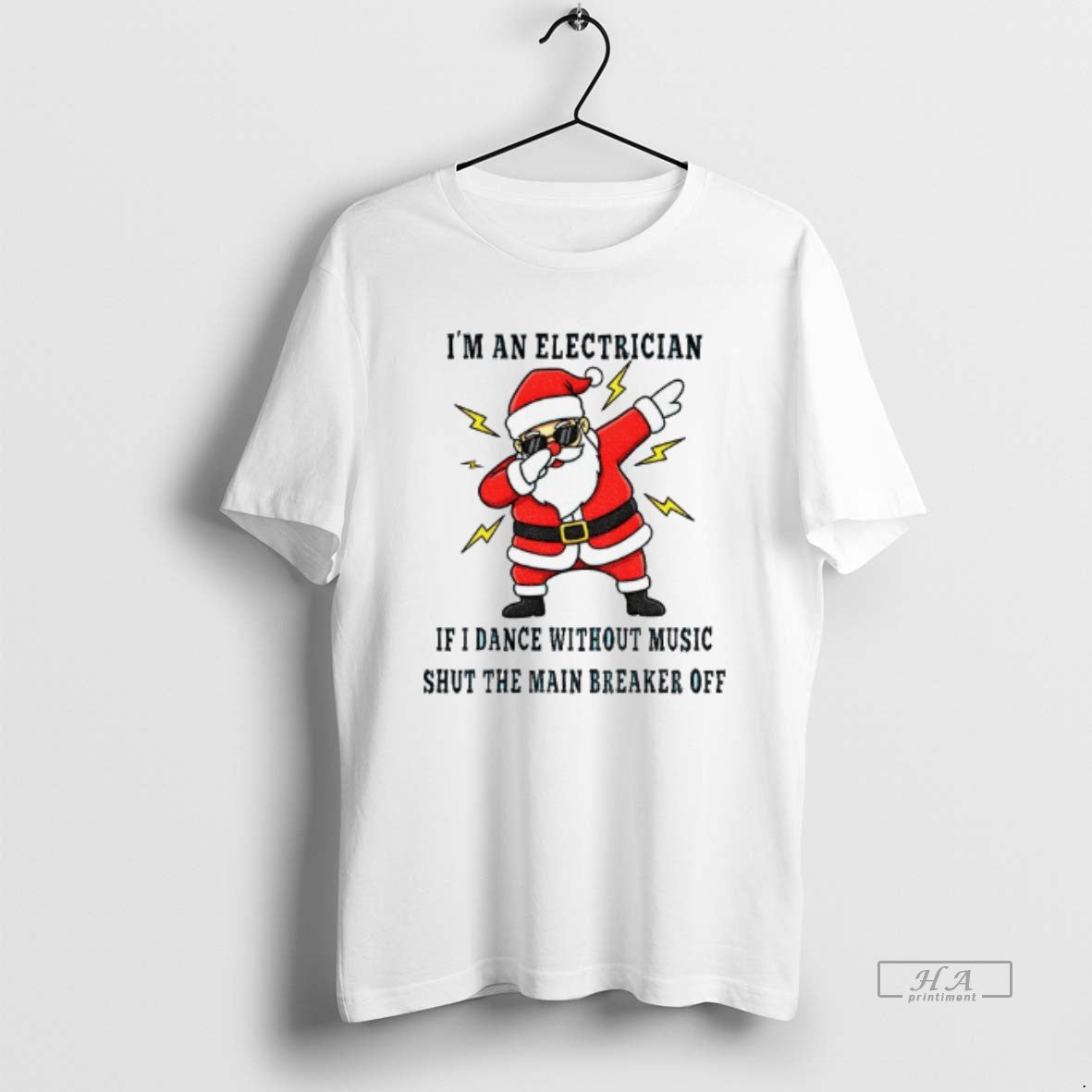 Santa Claus Im Electrician If I Dance Without Music Shut Main Breaker T-Shirts, Hoodie, Sweatshirt - T-Shirt, Sweatshirt, Hoodie