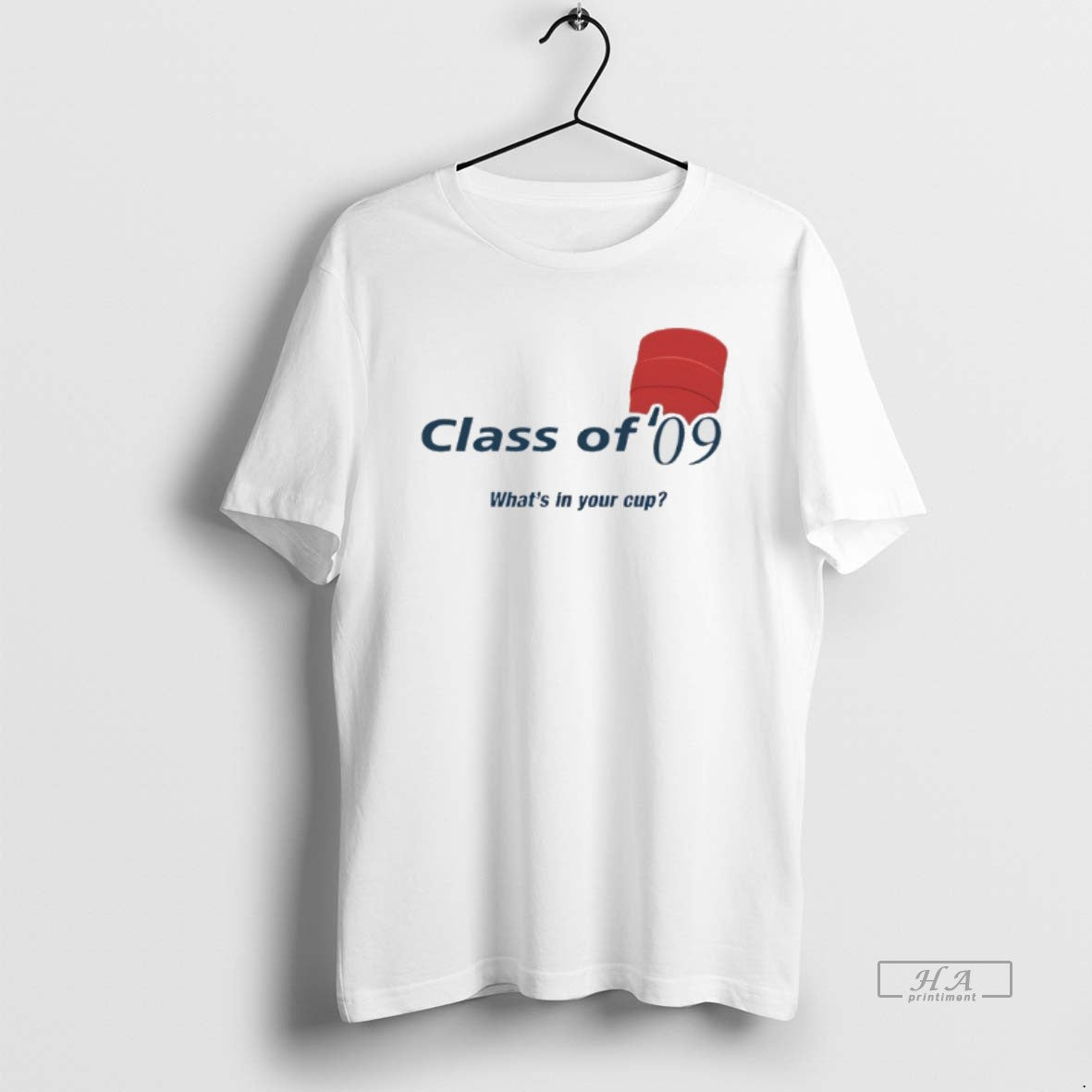 Whats Your Cup Class 09 T-Shirts, Hoodie, Sweatshirt - T-Shirt, Sweatshirt, Hoodie