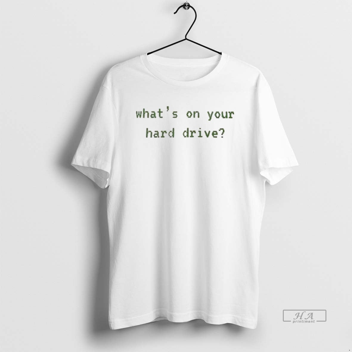 Whats Your Hard Drive T-Shirts, Hoodie, Sweatshirt - T-Shirt, Sweatshirt, Hoodie