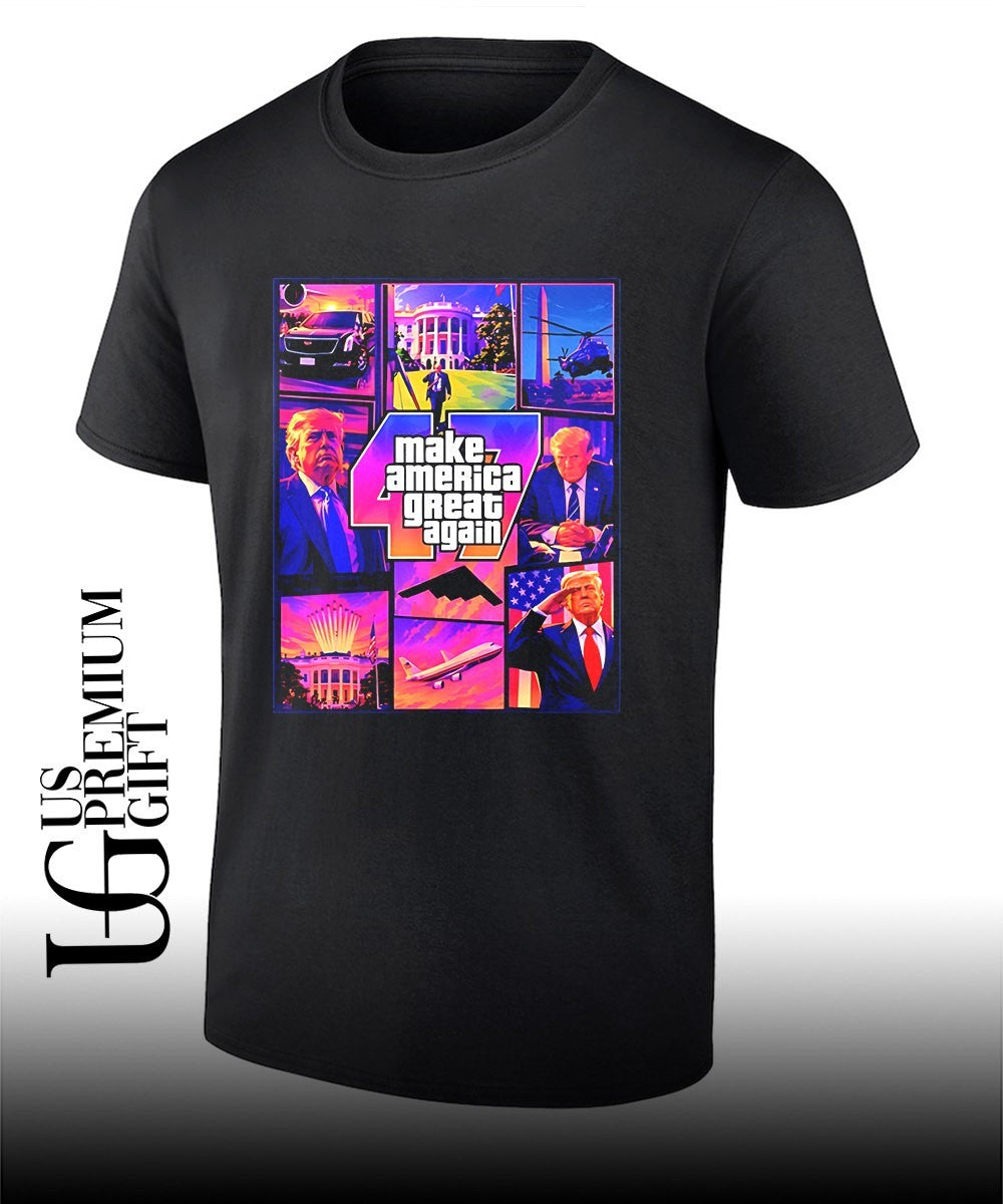 Trump Make America Great Again GTA 47 shirt Unisex T-shirt, Sweatshirt, Hoodie, Long Sleeve Tee - T-Shirt, Sweatshirt, Hoodie