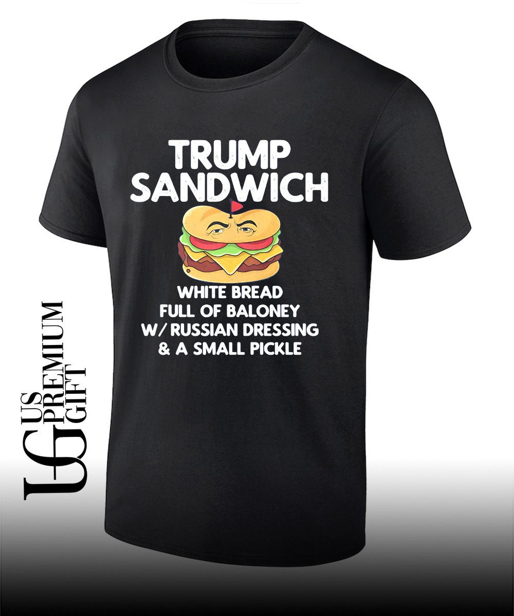 Trump sandwich white bread full of baloney T-shirt Unisex T-shirt, Sweatshirt, Hoodie, Long Sleeve Tee - T-Shirt, Sweatshirt, Hoodie