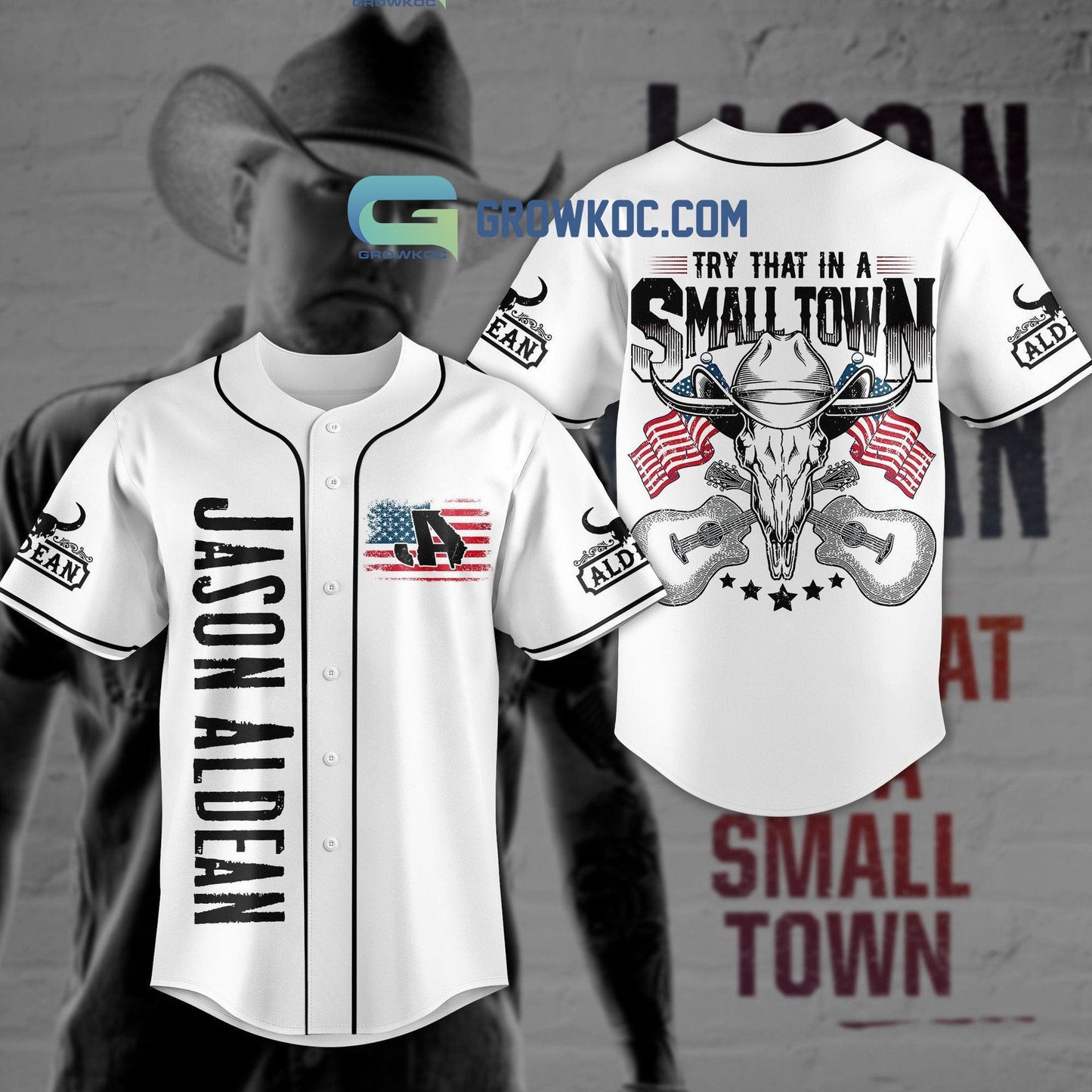 Try That In A Small Town Jason Aldean White Design Baseball Jersey Unisex T-shirt, Sweatshirt, Hoodie, Long Sleeve Tee - T-Shirt, Sweatshirt, Hoodie