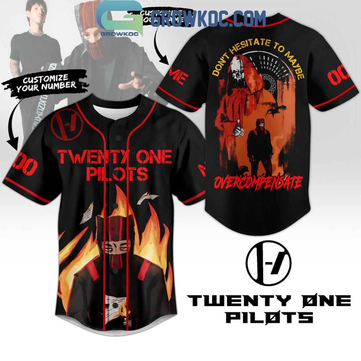 Twenty One Pilots Dont Hesitate To Maybe Overcompensate Personalized Baseball Jersey Unisex T-shirt, Sweatshirt, Hoodie, Long Sleeve Tee - T-Shirt, Sweatshirt, Hoodie