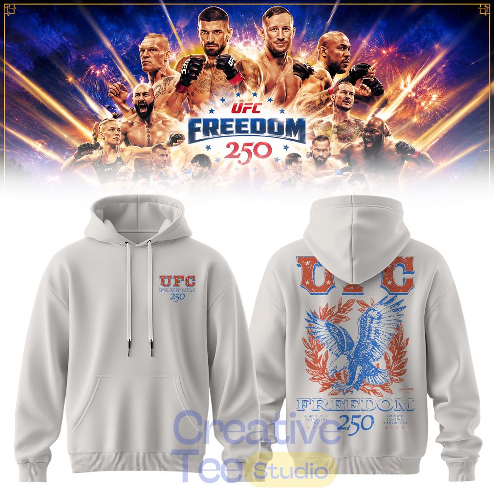 UFC Freedom 250 White House Hoodie Unisex T-shirt, Sweatshirt, Hoodie, Long Sleeve Tee - T-Shirt, Sweatshirt, Hoodie