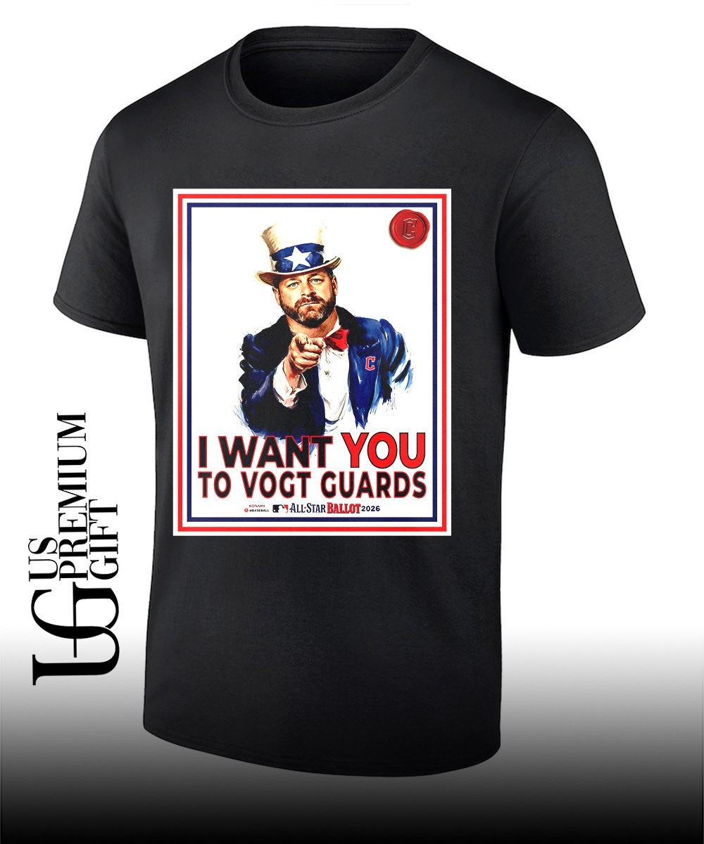 Uncle Sam Stephen Vogt Cleveland Guardians I Want You too Vogt Guards MLB All Star Ballot shirt - T-Shirt, Sweatshirt, Hoodie
