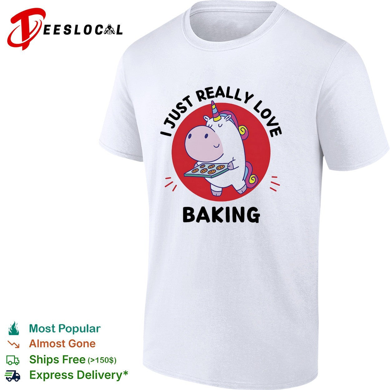 Unicorn holding baking tray I just really love baking shirt Unisex T-shirt, Sweatshirt, Hoodie, Long Sleeve Tee - T-Shirt, Sweatshirt, Hoodie