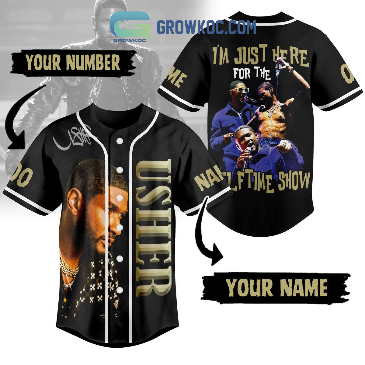 Usher Im Just Here For The Half Time Show Personalized Baseball Jersey Unisex T-shirt, Sweatshirt, Hoodie, Long Sleeve Tee - T-Shirt, Sweatshirt, Hoodie