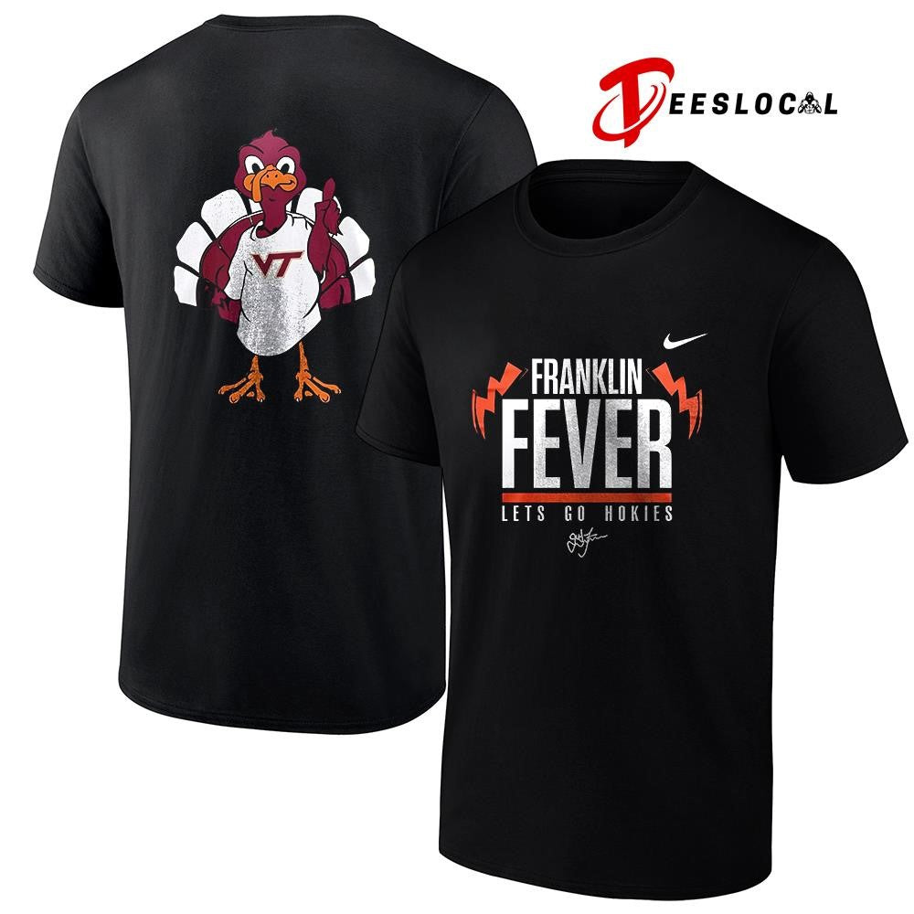Virginia Tech Hokies Franklin fever lets go Hokies signature mascot shirt Unisex T-shirt, Sweatshirt, Hoodie, Long Sleeve Tee - T-Shirt, Sweatshirt, Hoodie