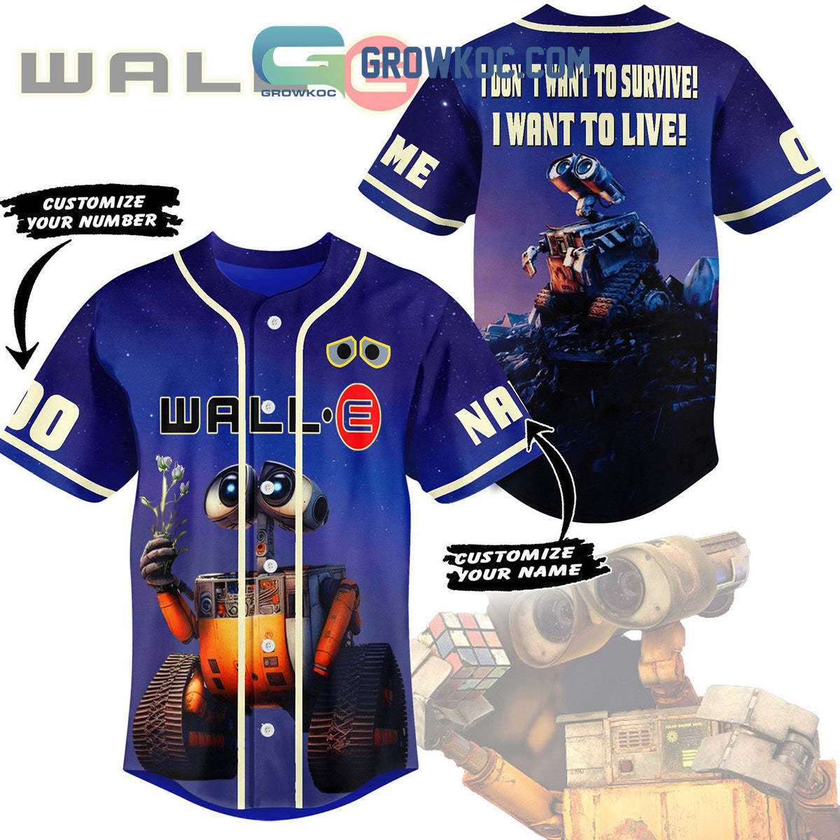 Wall-E I Dont Want To Survive I Want To Live Fan Personalized Baseball Jersey Unisex T-shirt, Sweatshirt, Hoodie, Long Sleeve Tee - T-Shirt, Sweatshirt, Hoodie