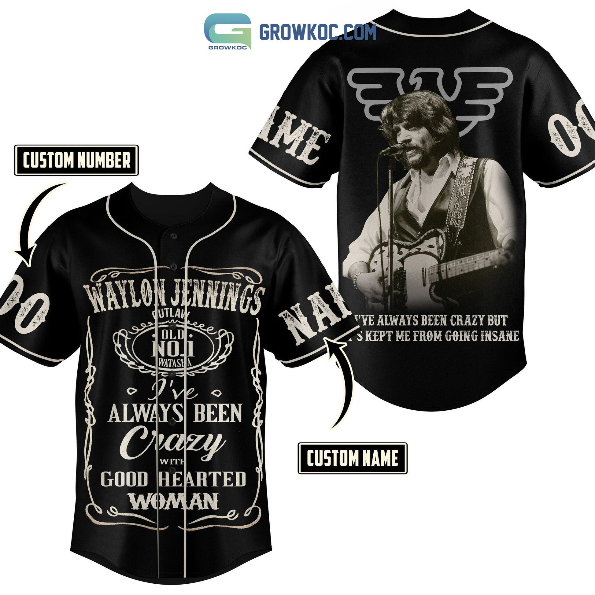 Waylon Jennings Ive Always Been Crazy With Good Hearted Woman Personalized Baseball Jersey - T-Shirt, Sweatshirt, Hoodie