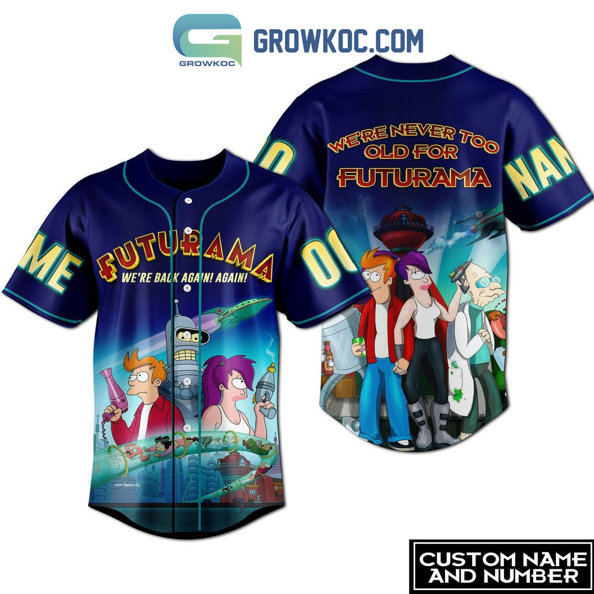 Were Never Too Old For Futurama Personalized Baseball Jersey Unisex T-shirt, Sweatshirt, Hoodie, Long Sleeve Tee - T-Shirt, Sweatshirt, Hoodie