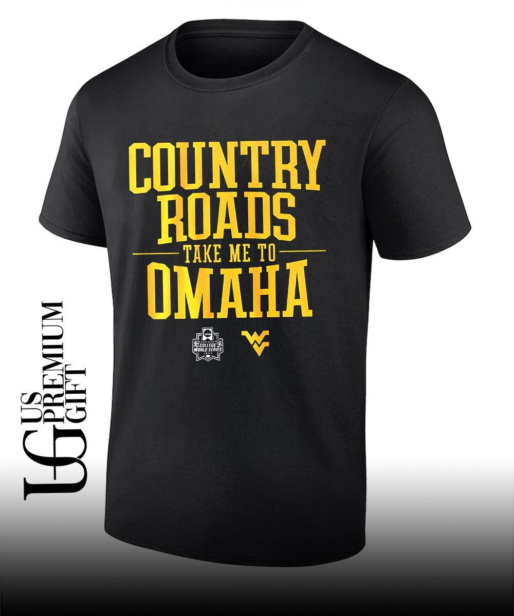 West Virginia Baseball Country Roads Take Me To Omaha shirt Unisex T-shirt, Sweatshirt, Hoodie, Long Sleeve Tee - T-Shirt, Sweatshirt, Hoodie
