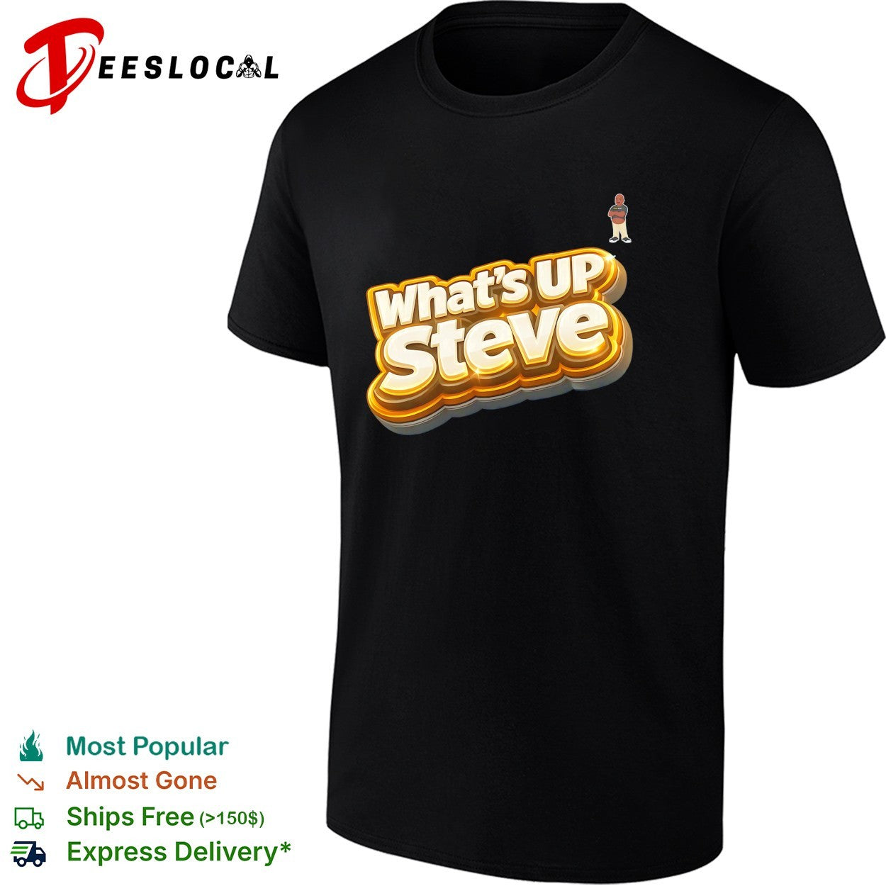 Whats up Steve Kennydoit shirt Unisex T-shirt, Sweatshirt, Hoodie, Long Sleeve Tee - T-Shirt, Sweatshirt, Hoodie