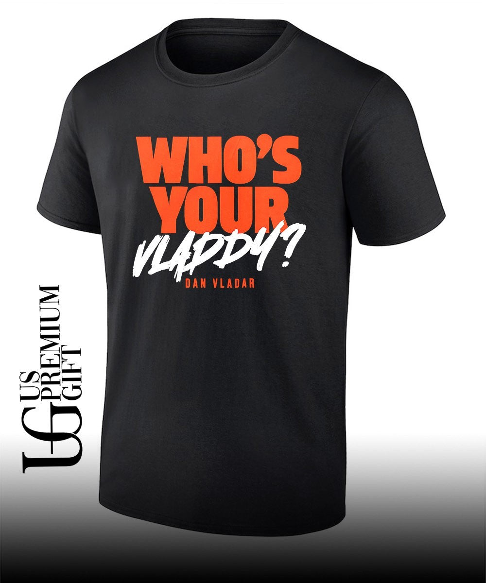 Whos Your Vladdy Dan Vladar shirt Unisex T-shirt, Sweatshirt, Hoodie, Long Sleeve Tee - T-Shirt, Sweatshirt, Hoodie