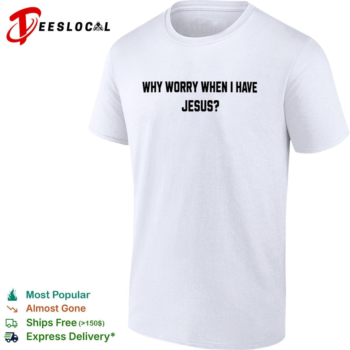 Why worry when I have Jesus question shirt Unisex T-shirt, Sweatshirt, Hoodie, Long Sleeve Tee - T-Shirt, Sweatshirt, Hoodie