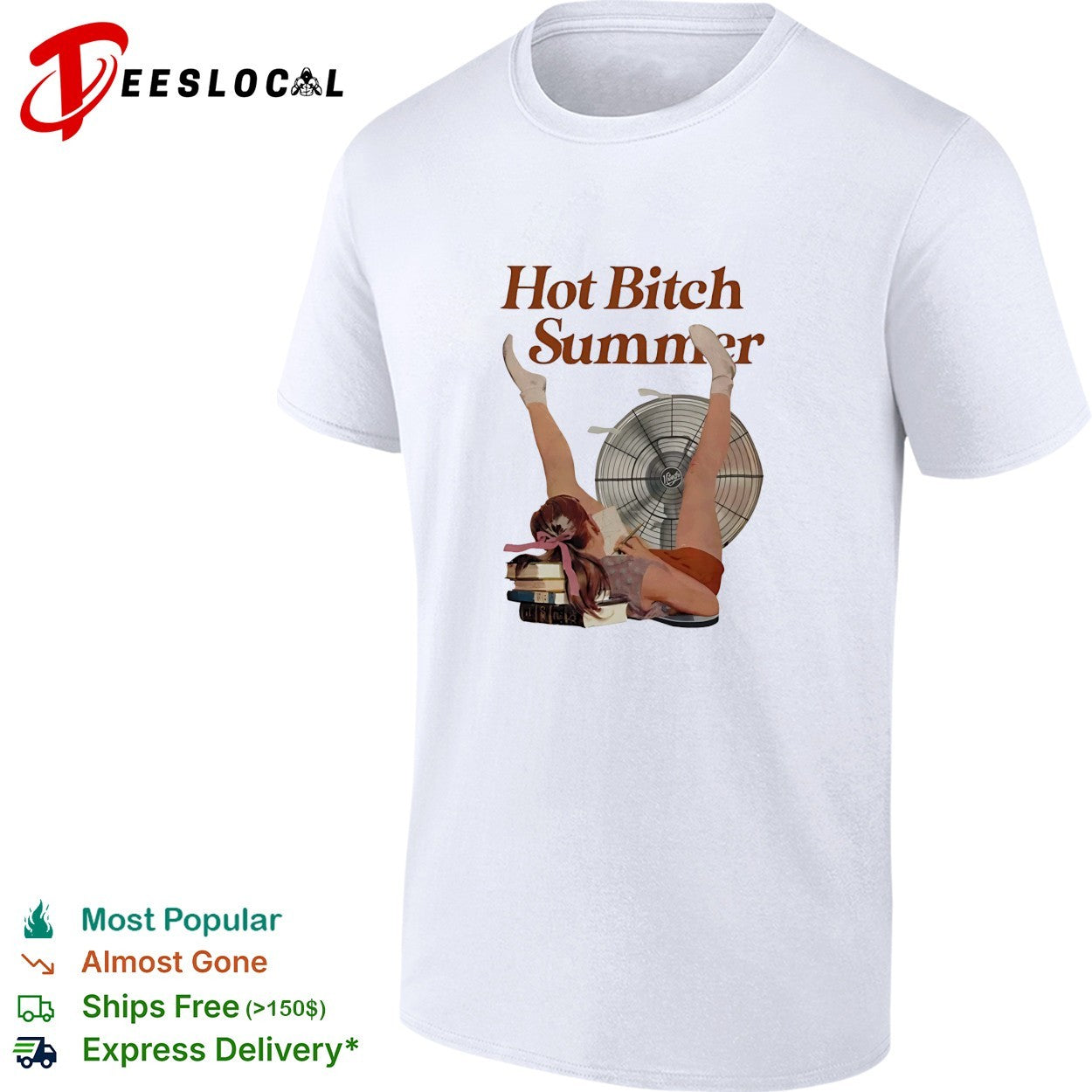 Woman handstand by fan hot bitch summer shirt Unisex T-shirt, Sweatshirt, Hoodie, Long Sleeve Tee - T-Shirt, Sweatshirt, Hoodie