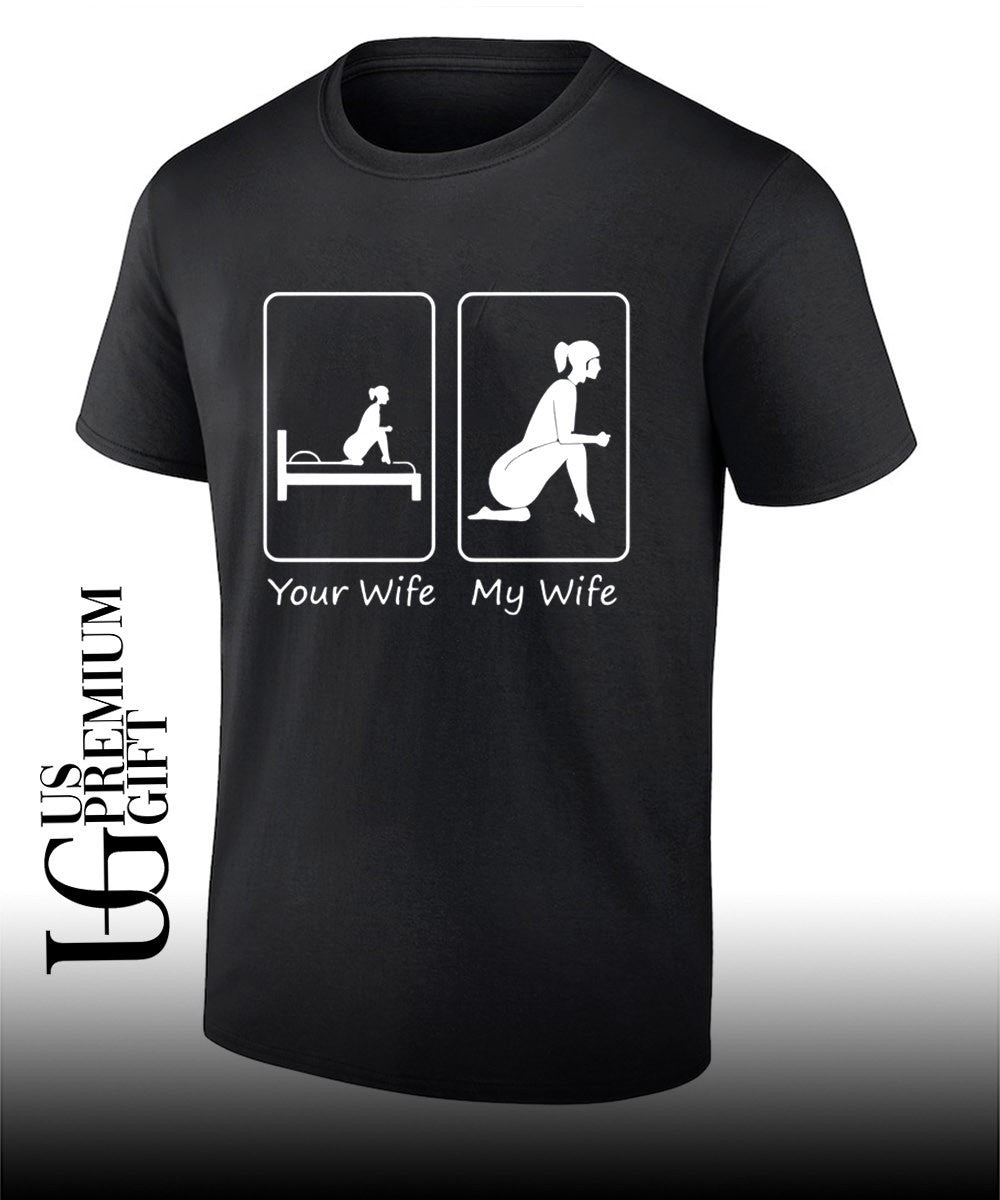Your wife my wife funny bedroom humor shirt Unisex T-shirt, Sweatshirt, Hoodie, Long Sleeve Tee - T-Shirt, Sweatshirt, Hoodie