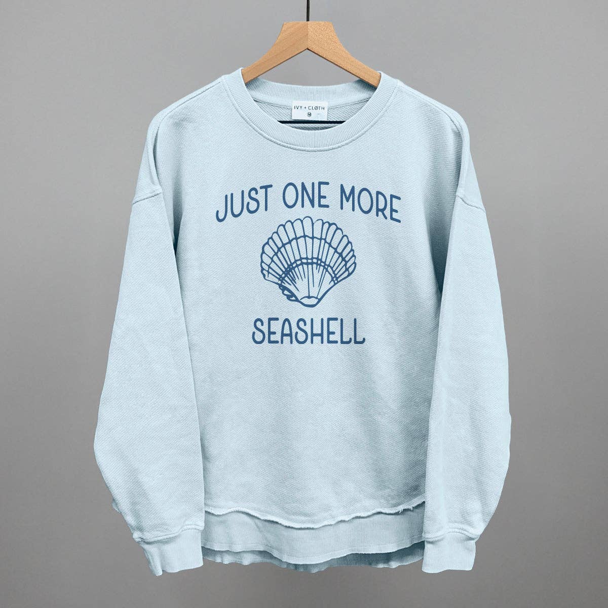 Just One More Seashell Unisex T-shirt, Sweatshirt, Hoodie, Long Sleeve Tee - T-Shirt, Sweatshirt, Hoodie