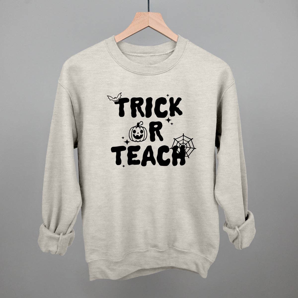 Trick or Teach Unisex T-shirt, Sweatshirt, Hoodie, Long Sleeve Tee - T-Shirt, Sweatshirt, Hoodie