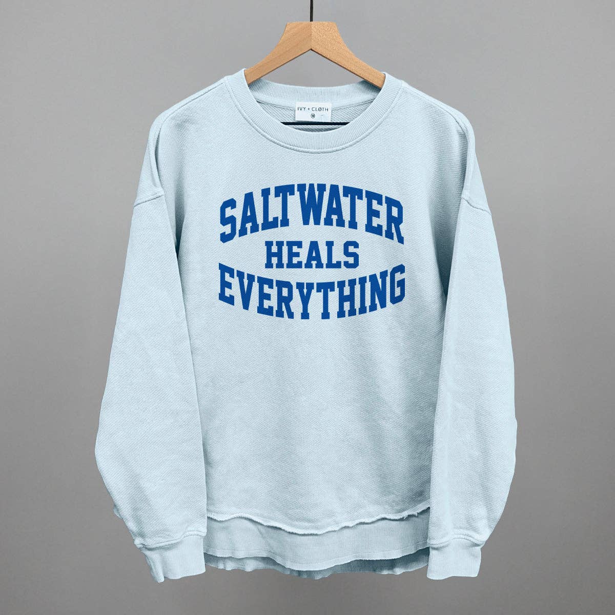 Saltwater Heals Everything Unisex T-shirt, Sweatshirt, Hoodie, Long Sleeve Tee - T-Shirt, Sweatshirt, Hoodie