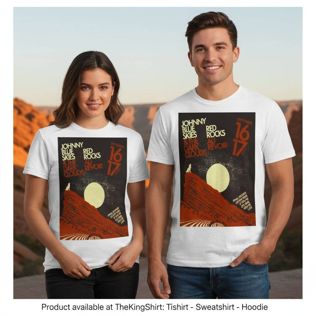 Johnny Blue Skies Final Shows T Shirt Red Rocks 2025 Unisex T-shirt, Sweatshirt, Hoodie, Long Sleeve Tee - T-Shirt, Sweatshirt, Hoodie