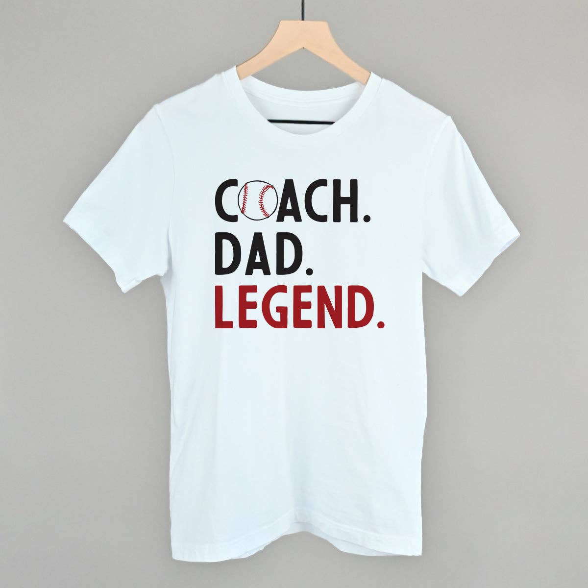 Coach Dad Legend (Baseball/Softball) Unisex T-shirt, Sweatshirt, Hoodie, Long Sleeve Tee - T-Shirt, Sweatshirt, Hoodie