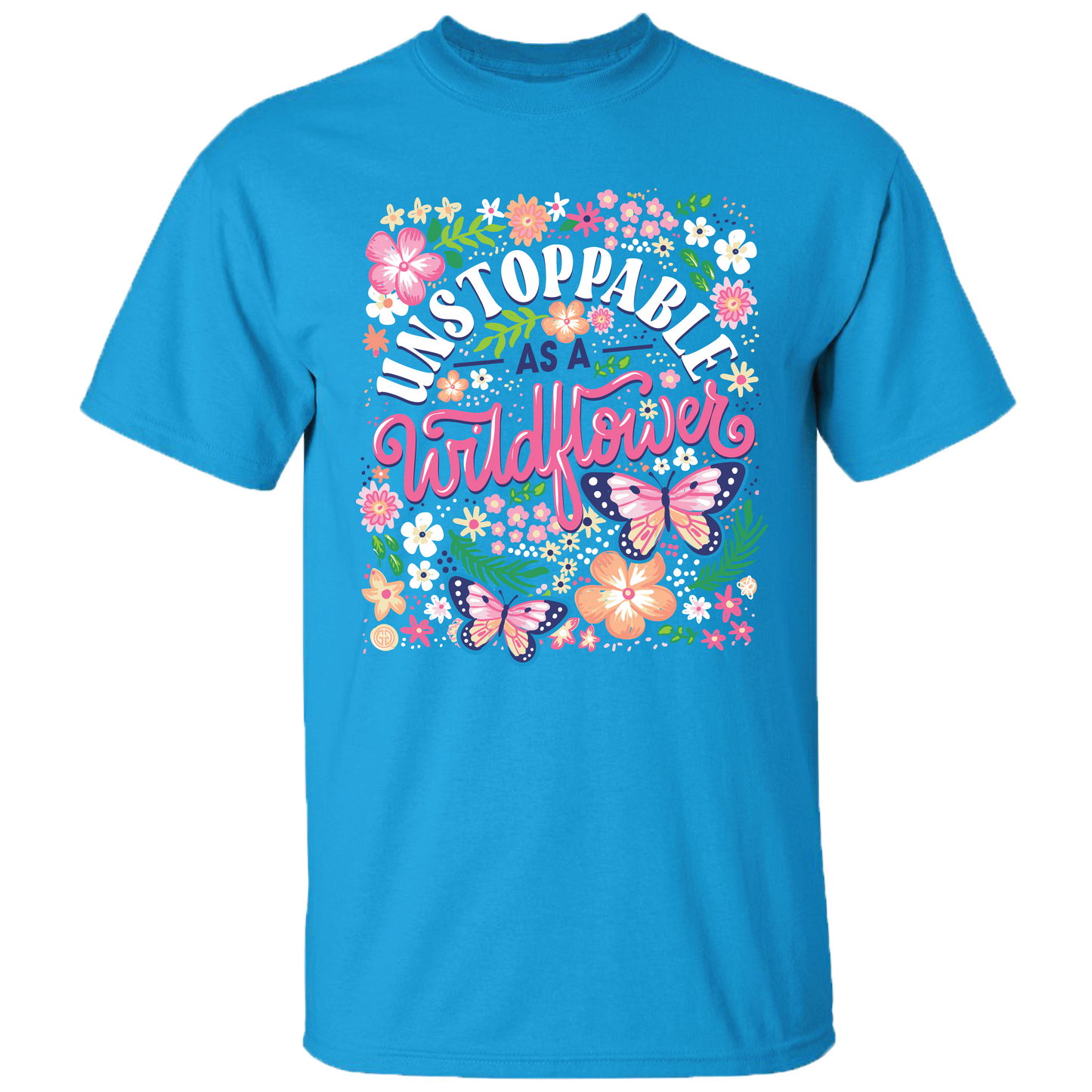 GGO-2794 Unstoppable Willdflower- Sapphire Unisex T-shirt, Sweatshirt, Hoodie, Long Sleeve Tee - T-Shirt, Sweatshirt, Hoodie
