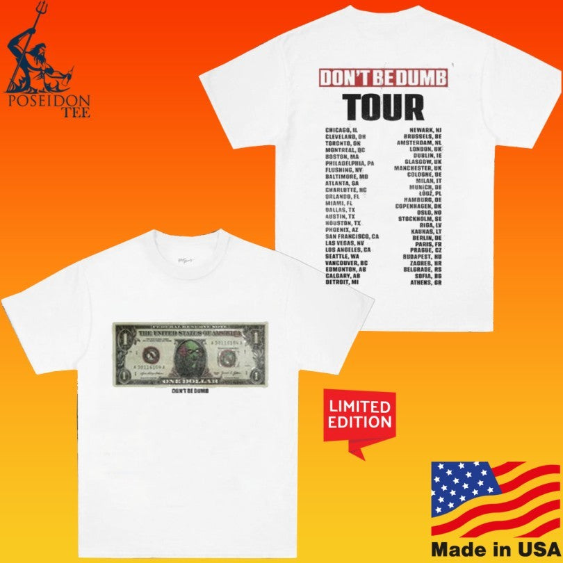 A$AP Rocky Dont Be Dumb Tour Dollar Bill T-shirt Unisex T-shirt, Sweatshirt, Hoodie, Long Sleeve Tee - T-Shirt, Sweatshirt, Hoodie