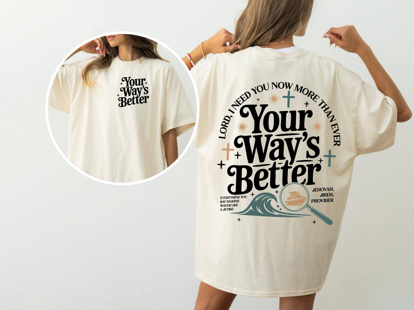 Your Way's Better Christian Proverbs 169 Jesus Lover Tee Unisex T-shirt, Sweatshirt, Hoodie, Long Sleeve Tee - T-Shirt, Sweatshirt, Hoodie
