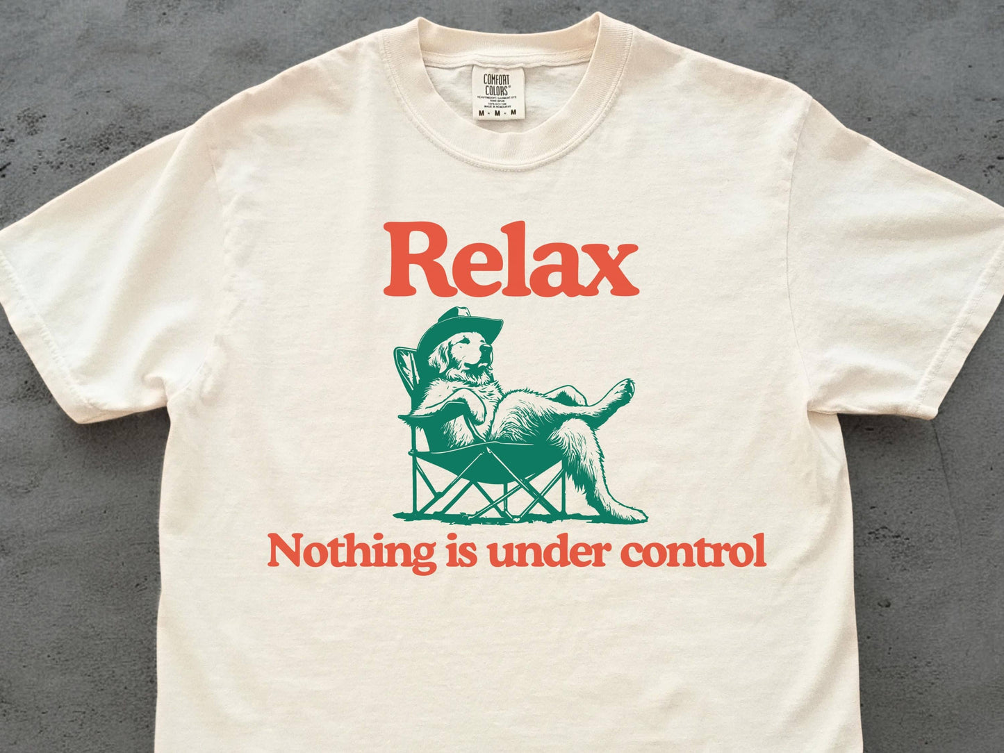 Golden Retriever Relax Nothing Is Under Control Tee Unisex T-shirt, Sweatshirt, Hoodie, Long Sleeve Tee - T-Shirt, Sweatshirt, Hoodie