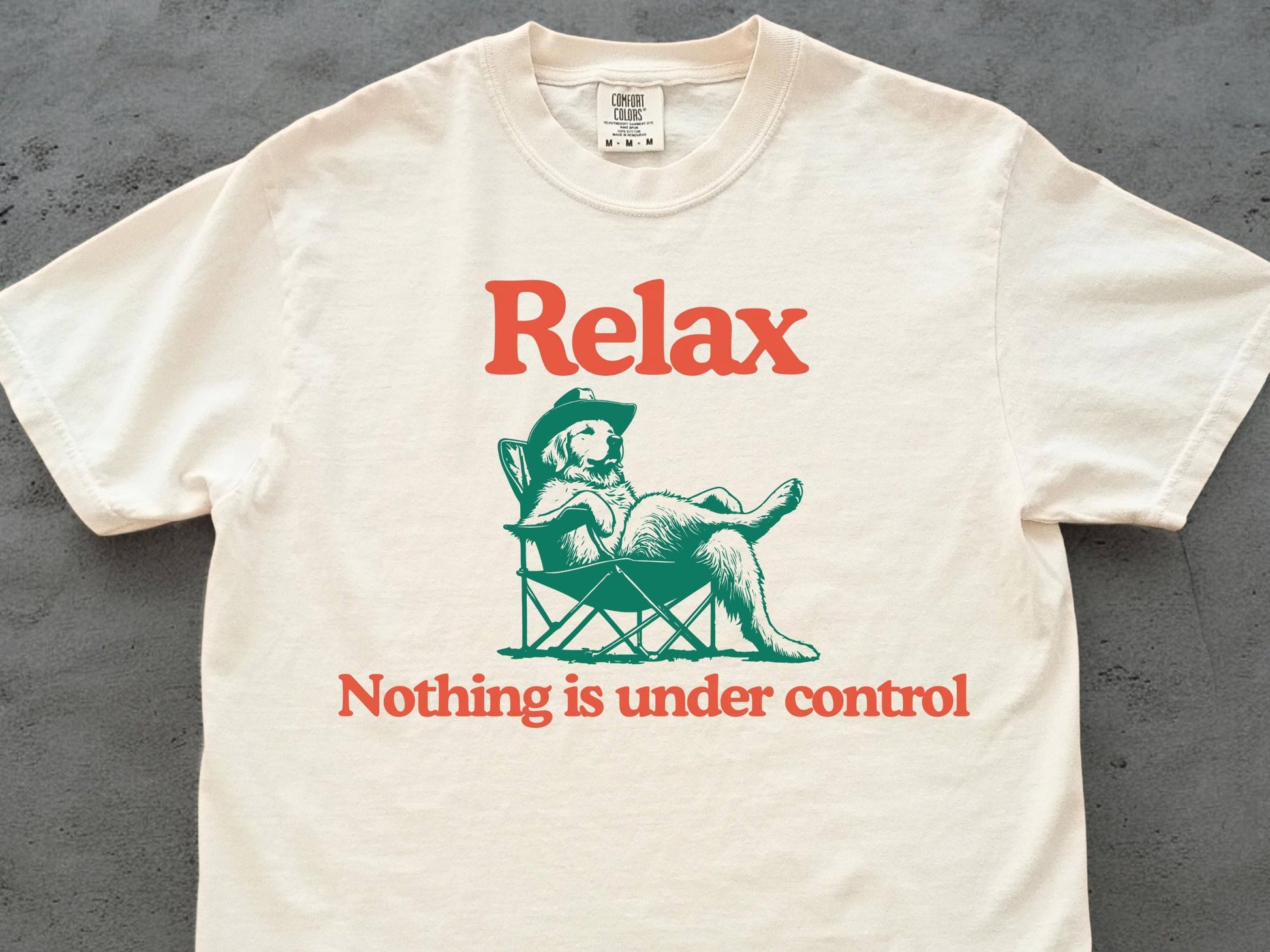 Golden Retriever Relax Nothing Is Under Control Tee Unisex T-shirt, Sweatshirt, Hoodie, Long Sleeve Tee - T-Shirt, Sweatshirt, Hoodie