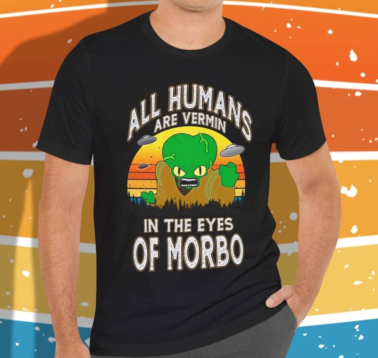 Morbo's Proclamation: All Humans Are Vermin Tee Unisex T-shirt, Sweatshirt, Hoodie, Long Sleeve Tee - T-Shirt, Sweatshirt, Hoodie