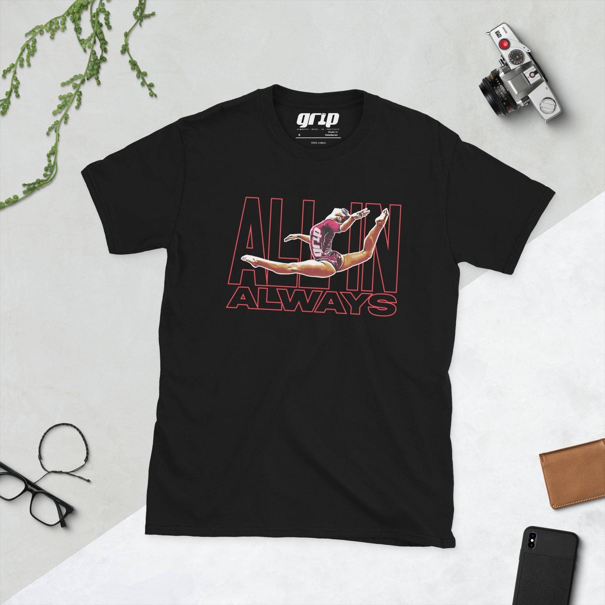 Adult Gymnastics T-Shirt All in Always, Unisex Fit Unisex T-shirt, Sweatshirt, Hoodie, Long Sleeve Tee - T-Shirt, Sweatshirt, Hoodie