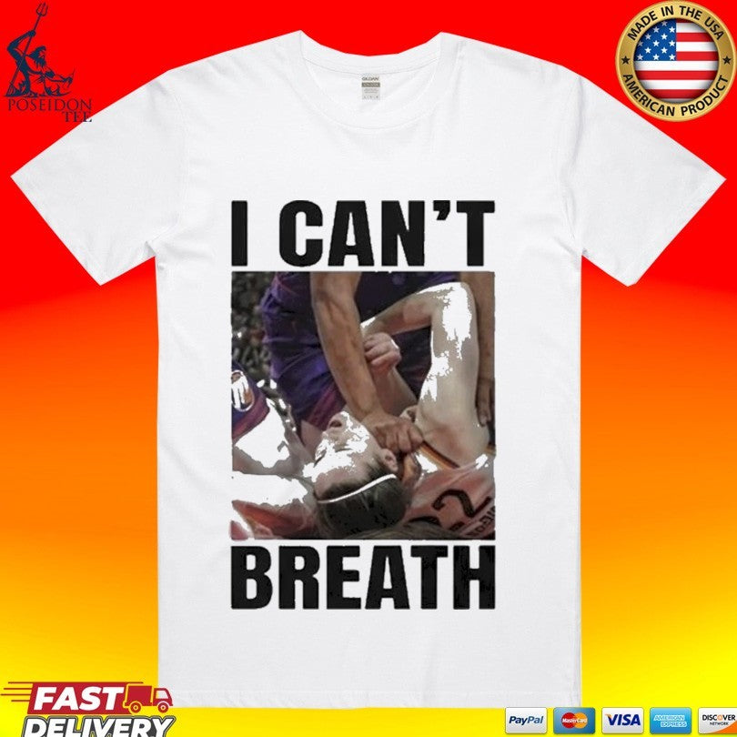 Alyssa Thomas Phoenix Mercury Flagrant Foul On Caitlin Clark I Cant Breathe T-shirt Unisex T-shirt, Sweatshirt, Hoodie, Long Sleeve Tee - T-Shirt, Sweatshirt, Hoodie