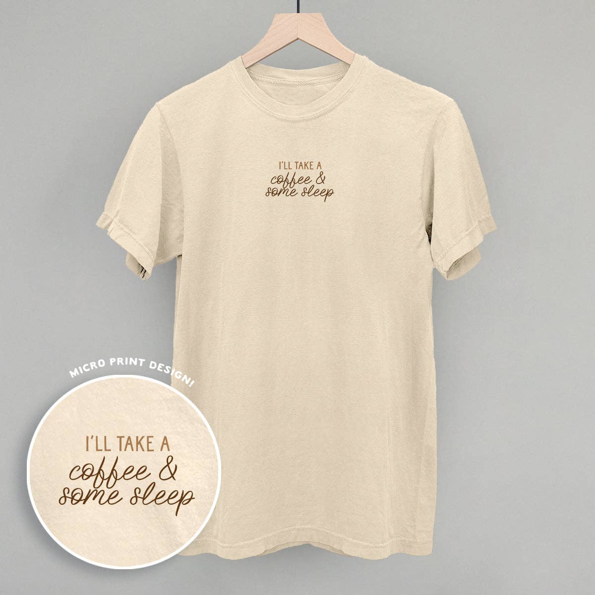 I'll Take A Coffee & Some Sleep Unisex T-shirt, Sweatshirt, Hoodie, Long Sleeve Tee - T-Shirt, Sweatshirt, Hoodie