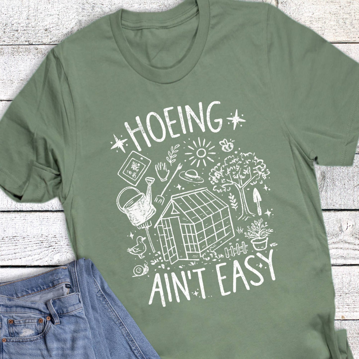 Gardening Hoeing Ain't Easy Graphic Tee Unisex T-shirt, Sweatshirt, Hoodie, Long Sleeve Tee - T-Shirt, Sweatshirt, Hoodie